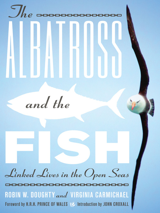 Title details for The Albatross and the Fish by Robin W. Doughty - Available